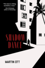 Shadow Dance By Martin Ott Cover Image