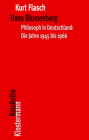 Hans Blumenberg: Philosoph in Deutschland: Die Jahre 1945 Bis 1966 (Klostermann Rotereihe #115) By Kurt Flasch Cover Image