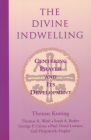 The Divine Indwelling: Centering Prayer and Its Development Cover Image