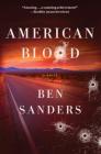 American Blood: A Novel (Marshall Grade #1) By Ben Sanders Cover Image