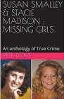 Susan Smalley & Stacie Madison: Missing Girls Cover Image