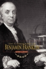 Autobiography of Benjamin Franklin: 1706-1757 By Benjamin Franklin Cover Image