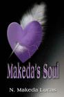 Makeda's Soul By N. Makeda Lucas Cover Image