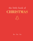 The Little Book of Christmas: Ho Ho Ho By Joanna Gray Cover Image