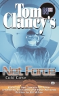Tom Clancy's Net Force: Cold Case (Net Force YA #15) By Tom Clancy (Created by), Steve Pieczenik (Created by), Bill McCay Cover Image
