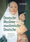Deutsche Muslime - Muslimische Deutsche: Begegnungen Mit Konvertiten Zum Islam By Esra Özyürek, Felix Kurz (Translator) Cover Image