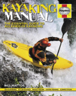 Kayaking Manual: The essential guide to all kinds of kayaking (Haynes Manuals) Cover Image