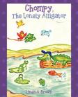 Chompy, The Lonely Alligator By Linda a. Brown Cover Image
