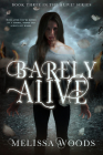 Barely Alive (The Alive? Series #3) Cover Image