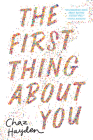 The First Thing About You By Chaz Hayden Cover Image