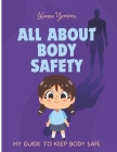 All About Body Safety: My Guide to Keep Body Safe Cover Image