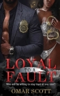 Loyal to a Fault By Omar Scott Cover Image