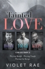 Tainted Love - Collection 2 By Violet Rae Cover Image