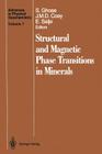 Structural and Magnetic Phase Transitions in Minerals (Advances in Physical Geochemistry #7) By S. Ghose (Editor), O. Ballet (Contribution by), T. Brückel (Contribution by) Cover Image