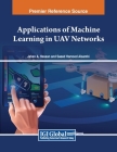 Applications of Machine Learning in UAV Networks Cover Image