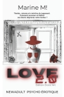 Love 2.0: (Roman Érotique - Littérature Adulte - Lecture érotique) Édition Erotic'Art By Marine M! Cover Image