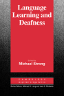 Language Learning and Deafness (Cambridge Applied Linguistics) Cover Image