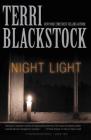 Night Light: 2 (Restoration Novel) By Terri Blackstock Cover Image
