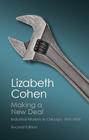 Making a New Deal (Canto Classics) By Lizabeth Cohen Cover Image