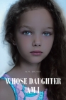 Whose Daughter Am I By W. M. Brown Cover Image