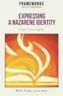 Expressing a Nazarene Identity: Frameworks for Lay Leadership Cover Image