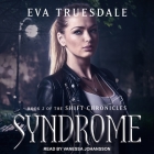 Syndrome By Vanessa Johansson (Read by), Eva Truesdale Cover Image