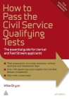 How to Pass the Civil Service Qualifying Tests: The Essential Guide for Clerical and Fast Stream Applicants (Elite Students) Cover Image