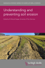 Understanding and Preventing Soil Erosion By Manuel Seeger (Editor), Dennis Flanagan (Contribution by), Laura Alakukku (Contribution by) Cover Image