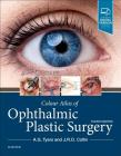 Colour Atlas of Ophthalmic Plastic Surgery Cover Image