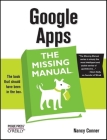Google Apps: The Missing Manual: The Missing Manual (Missing Manuals) Cover Image