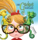 I Have Geckos on my Glasses: A Child's Struggle with Honesty By Trish Hammond Cover Image