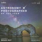 Astronomy Photographer of the Year: Collection 2 By Greenwich Royal Observatory, Brian May (Foreword by) Cover Image