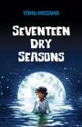 Seventeen Dry Seasons Cover Image
