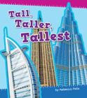 Tall, Taller, Tallest By Rebecca Felix Cover Image