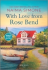With Love from Rose Bend By Naima Simone Cover Image