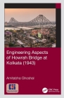 Engineering Aspects of Howrah Bridge at Kolkata (1943) Cover Image