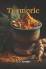 Turmeric: The Golden Treasure of Asia Cover Image