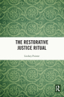 The Restorative Justice Ritual By Lindsey Pointer Cover Image