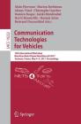 Communication Technologies for Vehicles: 12th International Workshop, Nets4cars/Nets4trains/Nets4aircraft 2017, Toulouse, France, May 4-5, 2017, Proce By Alain Pirovano (Editor), Marion Berbineau (Editor), Alexey Vinel (Editor) Cover Image