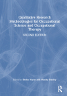 Qualitative Research Methodologies for Occupational Science and Occupational Therapy Cover Image