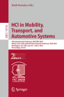 Hci in Mobility, Transport, and Automotive Systems: 6th International Conference, Mobitas 2024, Held as Part of the 26th Hci International Conference, (Lecture Notes in Computer Science #1473) Cover Image