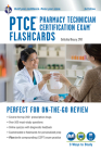 Ptce - Pharmacy Technician Certification Exam Flashcard Ed. Book + Online 3rd. Edition (Flash Card Books) Cover Image