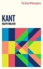 The Great Philosophers:Kant By Ralph Walker Cover Image