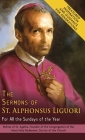 The Sermons of St. Alphonsus Liguori for All the Sundays of the Year By Alphonsus De' Liguori Cover Image