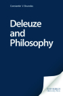 Deleuze and Philosophy (Deleuze Connections) By Constantin V. Boundas (Editor) Cover Image