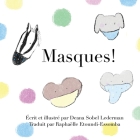 Masques ! By Deana Sobel Lederman Cover Image