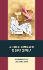 A Critical Companion to Sofia Coppola By Naaman Wood, Christopher Booth Cover Image