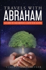Travels With Abraham: Learn To Manifest a Life You Love By Sandra Phillips Meyler Cover Image