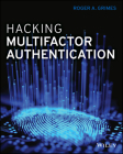 Hacking Multifactor Authentication By Roger A. Grimes Cover Image