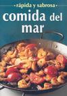 Comida del Mar (Rapida y Sabrosa) By Grupo Editorial Tomo (Manufactured by) Cover Image